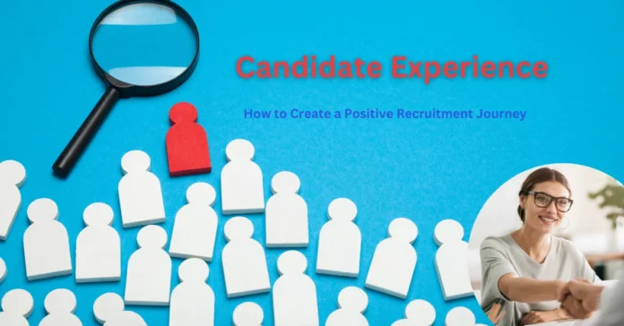 candidate-experience-how-to-create-a-positive-recruitment-journey candidate-experience-how-to-create-a-positive-recruitment-journey