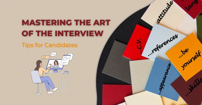 mastering-the-art-of-the-interview-tips-for-candidates mastering-the-art-of-the-interview-tips-for-candidates