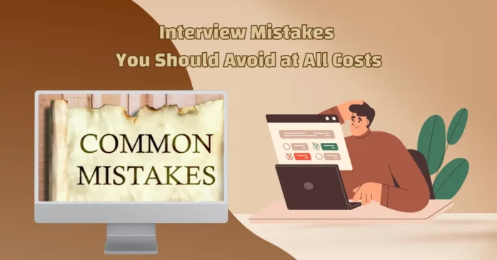 interview-mistakes-you-should-avoid-at-all-costs
