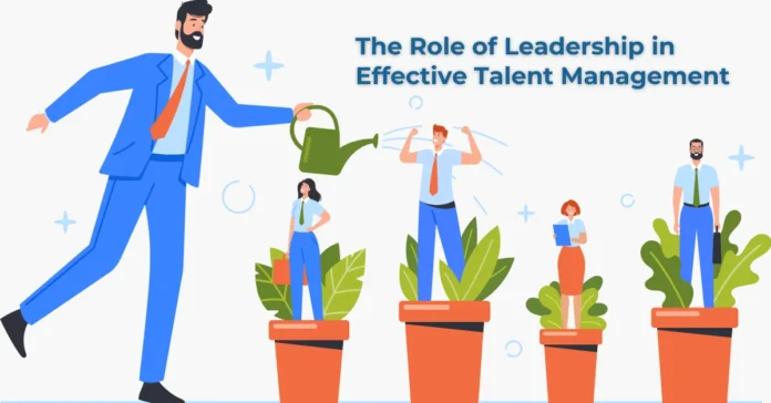 the-role-of-leadership-in-effective-talent-management